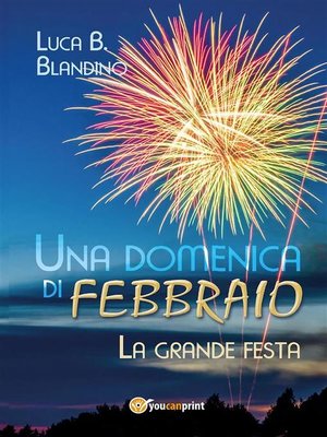 cover image of Una domenica di Febbraio (La grande festa)